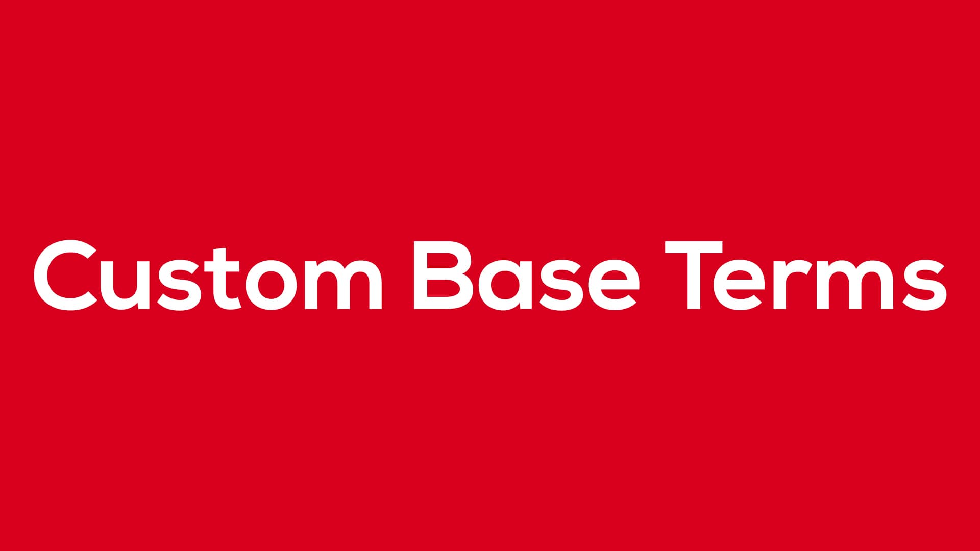 Custom Base Terms - Blog