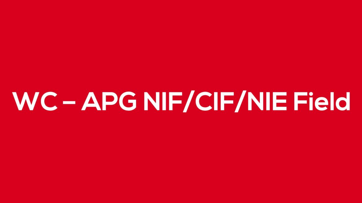 WC – APG NIF/CIF/NIE Field - Blog